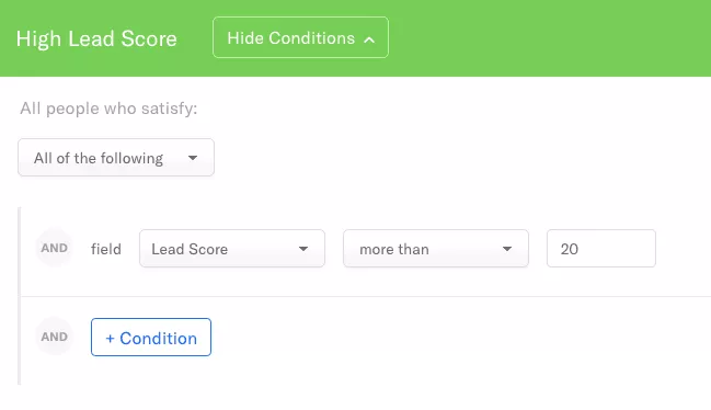 Encharge high lead score segment