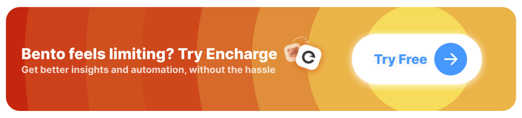 CTA button for switching to Encharge from Bento