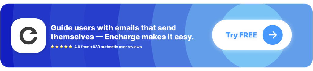 CTA Button: Encharge automates SaaS walkthrough emails
