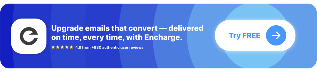 CTA Button: Encharge automates SaaS upgrade emails